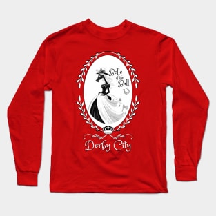 Derby City Collecction: Belle of the Ball 1 (Red) Long Sleeve T-Shirt